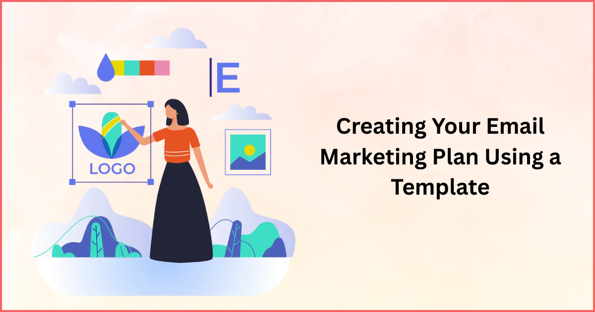 Sample Plot Email Creating Your Email Marketing Plan Using a Template