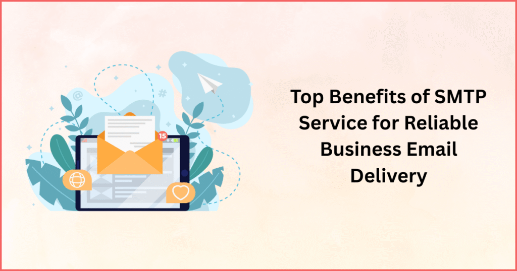 Benefits of SMTP Service