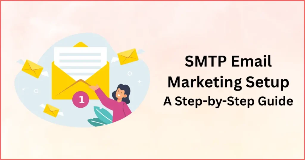 SMTP Email Marketing Setup